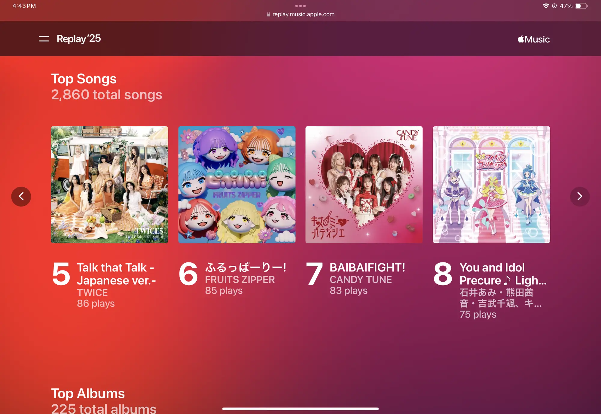 Apple Music Replay 2025 showing top songs: 5. Talk that Talk - Japanese ver. - TWICE - 86 plays 6. ふるっぱーりー! - FRUITS ZIPPER - 85 plays 7. BAIBAIFIGHT! - CANDY TUNE - 83 plays 8. You and Idol Precure ♪ Light - Ishii Ami, Kumada Akane, Yoshitake Chihaya - 75 plays