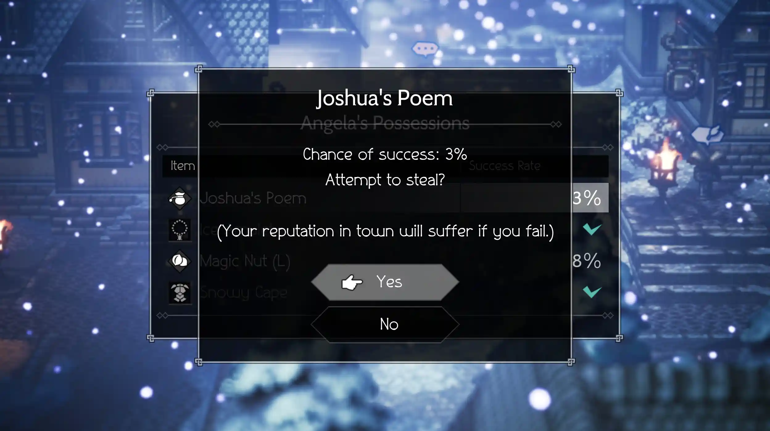 A gameplay screenshot of Octopath Traveler in the snowy town of Northreach, displaying the UI prompt for Therion's Steal Path Action on the NPC Angela. Overlaid on the dark, snowing background, the menu shows Angela's possessions—including Joshua's Poem with a highlighted success rate of 3%, and a Magic Nut (L) at 8%. A confirmation box reads 'Joshua's Poem / Angela's Possessions / Chance of success: 3% / Attempt to steal? / (Your reputation in town will suffer if you fail.)' with selection buttons for 'Yes' and 'No'